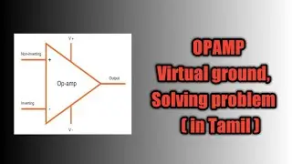 #Studentscancreate OPAMP/ Virtual ground concept/ Steps to solving problems