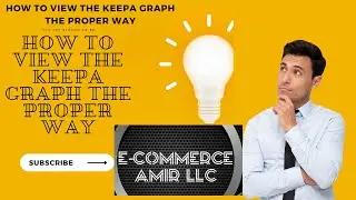 E-commerce AMIR LLCHow to view the keepa graph the proper way