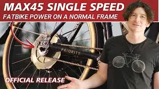 Introducing Our MAX45 Single Speed - Incredible Torque for Regular Bike Frames