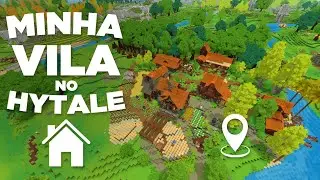 CONSTRU&Iacute; UM VILAREJO MEDIEVAL no HYTALE! - MUNDO ETERNO 17
