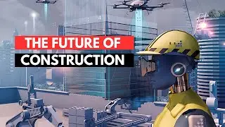 Top 5 Trends Shaping the Future of Construction