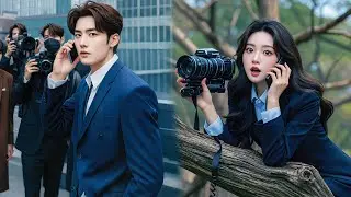 Reporter girl was caught secretly taking photo of CEO,Didn't expect he fell in love with her#cdrama