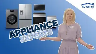 Find Your Perfect Appliance Fit With The Help Of RC Willey's Team Of Experts
