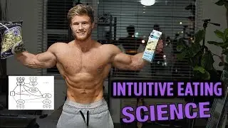 The Science Behind Intuitive Eating (6 Studies) | Full Day of Bulking | 315x7 Bench