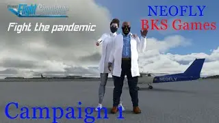 MSFS 2020 | NEOFLY | Pandemic Flight 1 | North Korea | Recover Patient Zero