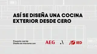 Dise&ntilde;a tu futuro: cocinas exteriores creadas por alumnos del IED Madrid con AEG y Antalia