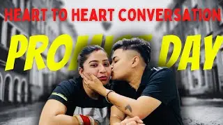 Heart To Heart Conversation | Promise Day | Yashal&rsquo;s Vlogs