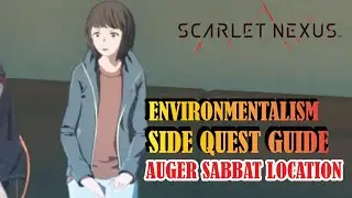 Environmentalism - Scarlet Nexus - Quest