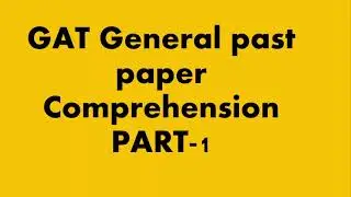 NTS GAT  General past paper comprehension paragraph with solution