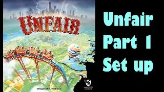 Unfair - Part 1: board game set up