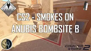 SMOKES ON ANUBIS BOMBSITE B IN CS2