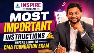 10 IMP INSTRUCTIONS YOU MUST KNOW BEFORE GOING TO CMA EXAMS | Inspire Academy CMA 🎯