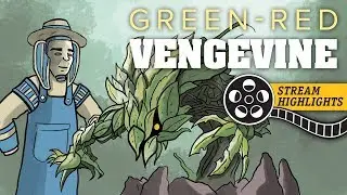 12 Power on Turn Two (GR Vengevine, Modern) &ndash; Stream Highlights
