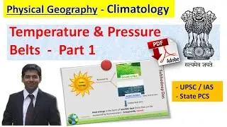 Temperature and Pressure Belts (Part 1) - Geography Optional - UPSC & State PCS - Subhodeep Das