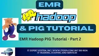 EMR Hadoop PIG Tutorial  Part 2  | #ETL  | #PIG | #dataflow |  IT Expert System