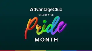 Ways to Support LGBTQ++ Employees at Work | Pride Month 2023 | Advantage Club