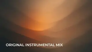 Cinematic Instrumental Mix &ndash; Original Ambient Music for Focus & Deep Work