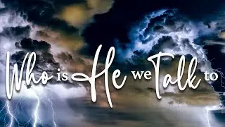 Who is He we Talk to | By Linda Hendriksz | 7 Sep 2025