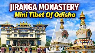 JIRANGA MONASTERY 😍 | Mini Tibet of Odisha | Largest Buddhist Monastery in Eastern India