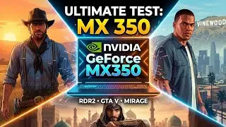 NVIIDIA MX350 Gaming Test | GTA 5 _ RDR2 _ Assassins Creed Mirage
