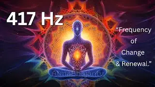 417 Hz Healing music #417hz #mindfulpresence  #frequencyhealing #frequencymusic