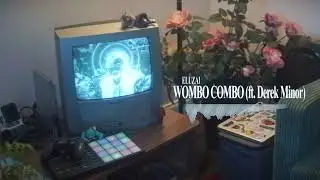 Eluzai - WOMBO COMBO (ft. Derek Minor)
