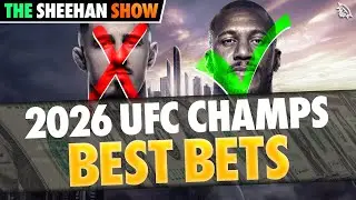 BEST BETS for 2026 UFC Champs | The Sheehan Show