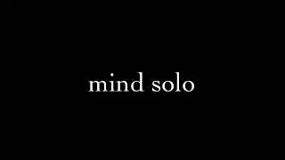 mind solo