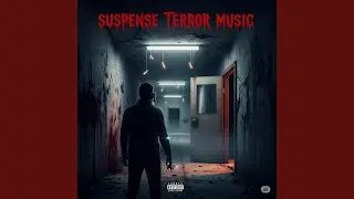 Suspense Terror Music