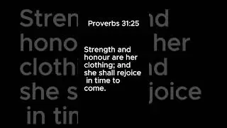 Proverbs 31:25 &ndash; 