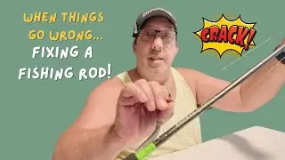 I Snapped My Googan Rod Tip&hellip; But This Cheap Fix Saved Me $120.00 (You NEED to See This!)