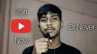 Start youtube now or never | is it too late to start youtube channel?