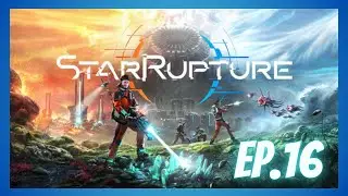⛏⛏👨‍🚀👨‍🚀🎇🎇StarRupture gameplay español EP.16