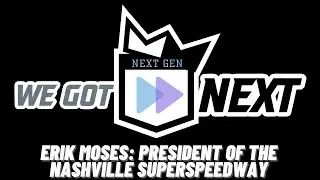 We Got Next: Erik Moses