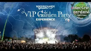 Electric Gardens VIP Garden Party Aftermovie 2020