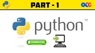 Part 1 | Python Download and Installation | AKG Brothers