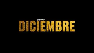 SHINOVA - Diciembre (Lyric Video Oficial)