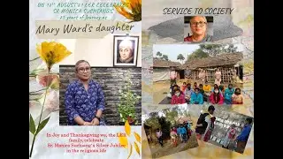 SISTER MONICA SUCHIANG'S 25 YEARS OF JOURNEY AS MARY WARD'S DAUGHTER