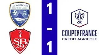 US Avranches - Stade Brestois : 1 - 1 | Coupe de France - 1/32 de Finale - 19.12.2025