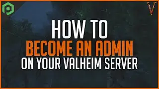 Как стать администратором на сервере Valheim