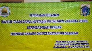 PENGAJIAN BULANAN DMI KECAMATAN PULOGADUNG