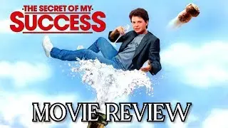 The Secret Of My Success | Movie Review