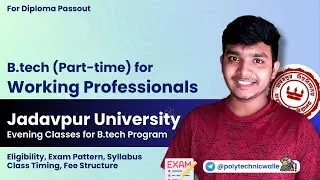 Part Time B.tech with Job for Working Professionals | Jadavpur University Evening Classes | JEEDEC
