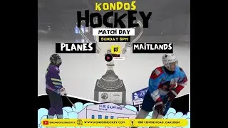 Maitlands vs Planes - Kondos Ice Hockey League
