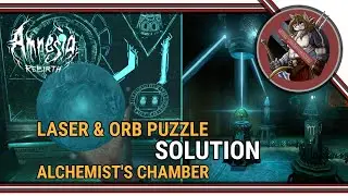 Amnesia: Rebirth - Orb Puzzle Solution in The Alchemist&rsquo;s Chamber (How to Solve Laser & Orb Puzzle)