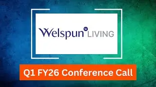 Welspun Living Q1 FY26 Concall: Home Textile Exports Rebound, Focus on Premiumization & ESG