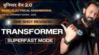 ONE SHOT REVISION TRANSFORMER  | FULL SUPERFAST MODE | ALL CONCEPTS | FINAL STUDY BEFORE EXAM