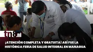 ¡Éxito total! Más de 3 mil pacientes atendidos en Mega Feria de Salud en Managua