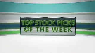 Top Stock Picks for the Week of May 21, 2018