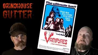 Grindhouse Gutter: Vampyres (1974)